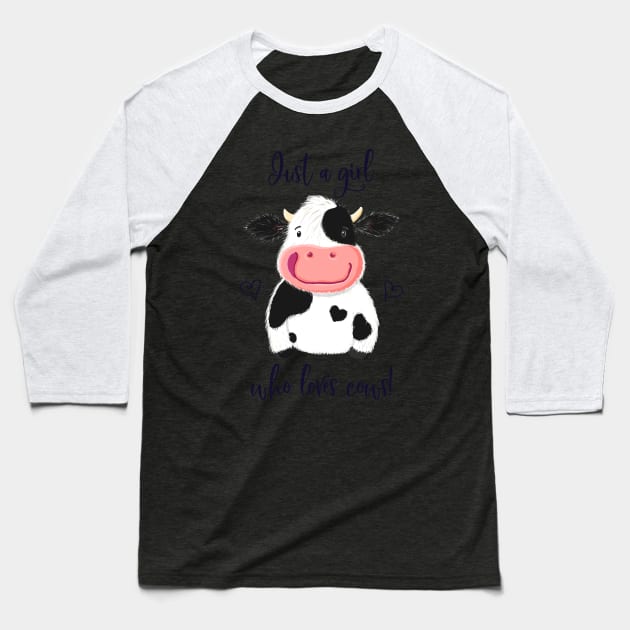 Just A Girl Who Loves Cows! Hearts And Holstein. Baseball T-Shirt by brodyquixote